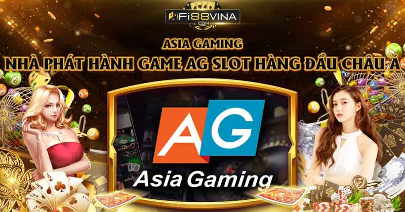asia-gaming-nha-phat-hanh-game-ag-slot-hang-dau-chau-a
